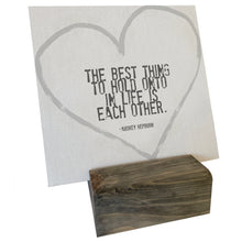 The Best Thing To Hold Onto in Life Is Each Other, Heart Mini Canvas