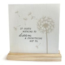 It Costs Nothing To Dream Mini Canvas