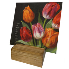 What is done in love is done well, Tulips Mini Canvas