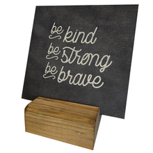Be Kind. Be Strong. Be Brave mini canvas.   D E T A I L S • You are purchasing the MINI CANVAS ONLY • 7" x 7" approximately • Printed on cotton twill fabric and glued to 1/8" masonite board • ALL MINI CANVAS HOLDERS SOLD SEPARATELY. If you would like a mini canvas block holder or clipboard, please add one of these listings to your cart.