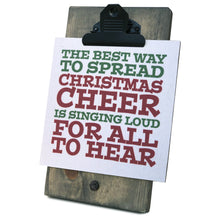 The Best Way To Spread Christmas Cheer Mini Canvas