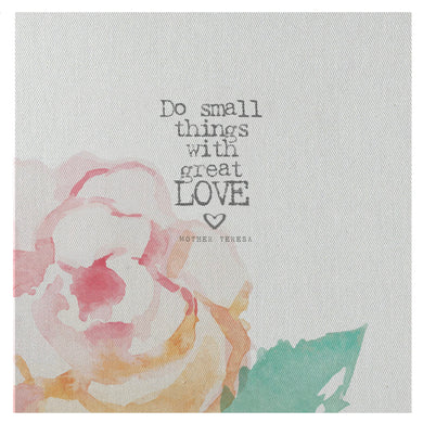 Do small things with great love mini canvas.   D E T A I L S • You are purchasing the MINI CANVAS ONLY • 7
