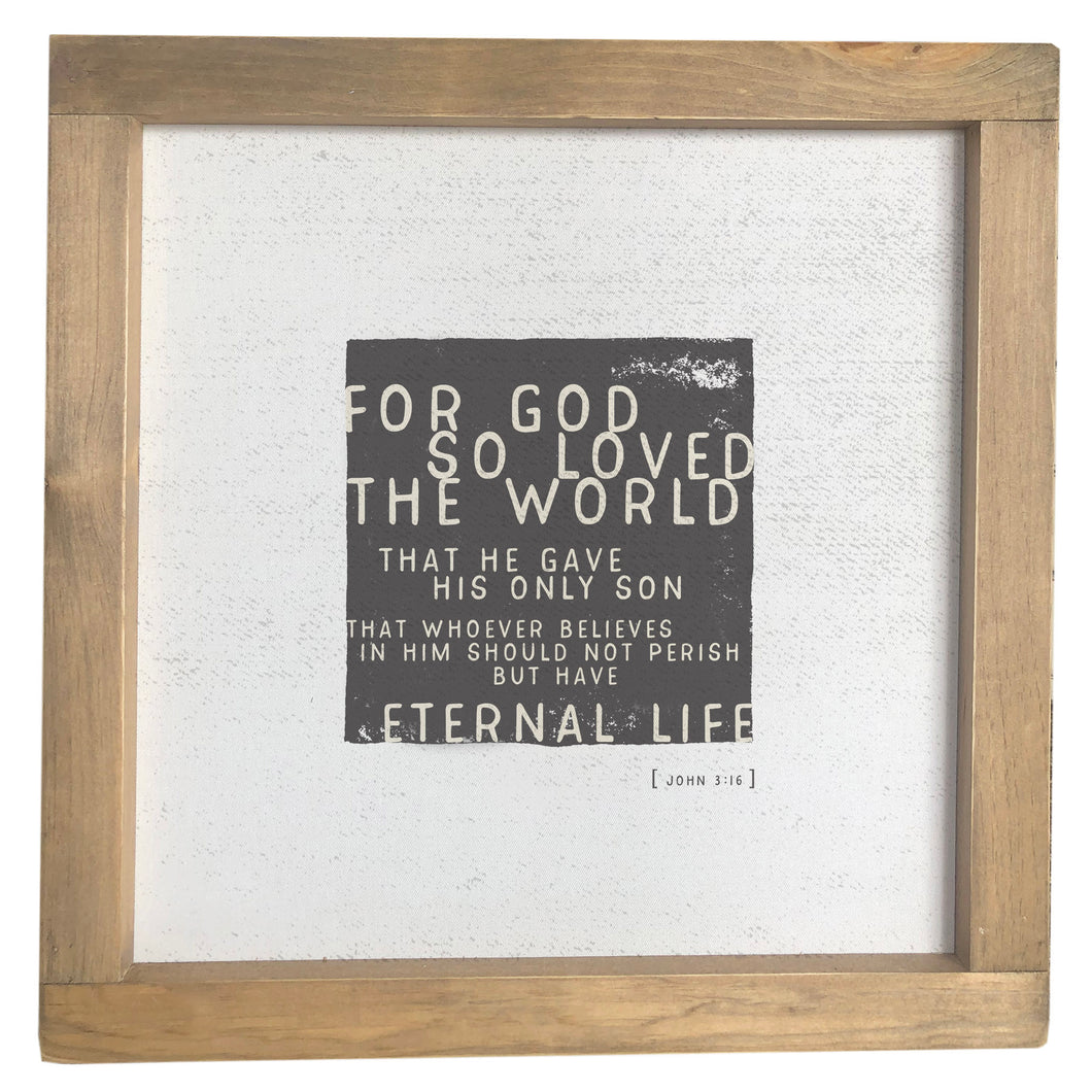 For God So Loved The World / John 3:16 / Framed Canvas