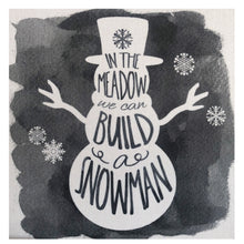 In the Meadow We Can Build A Snowman Mini Canvas