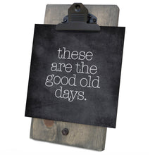These Are The Good Old Days Mini Canvas